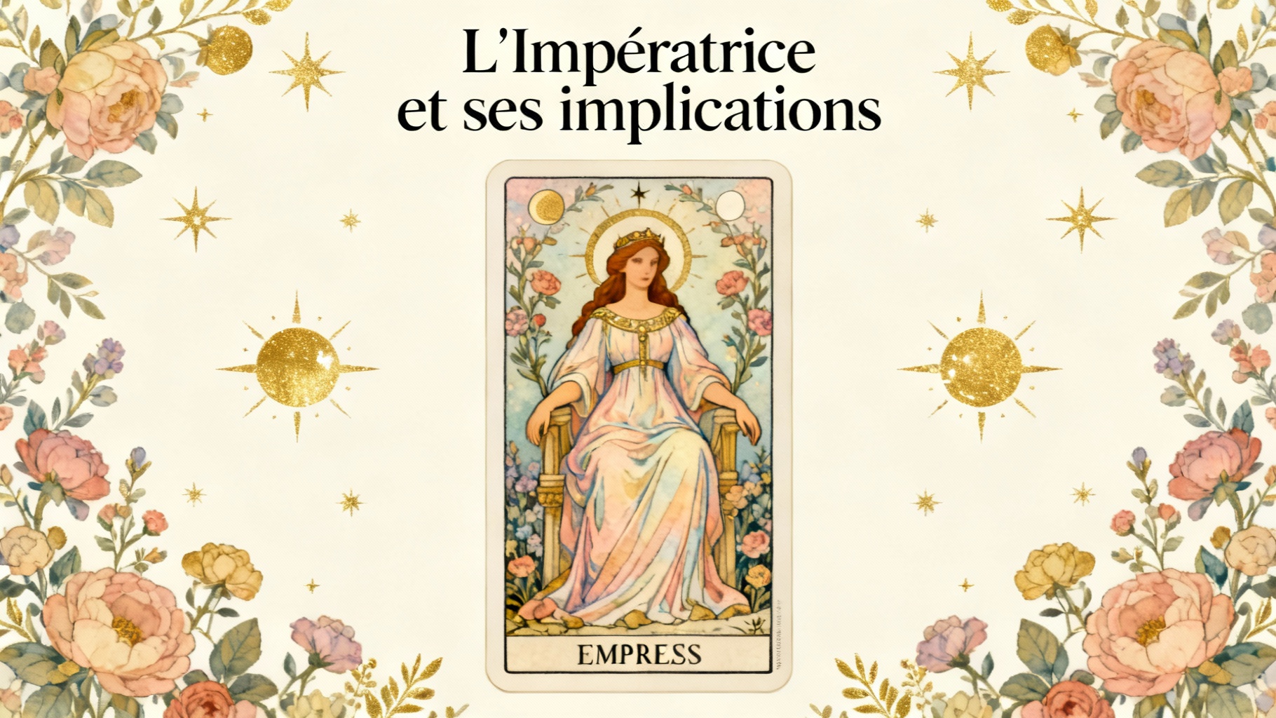 L'Impératrice et ses implications
