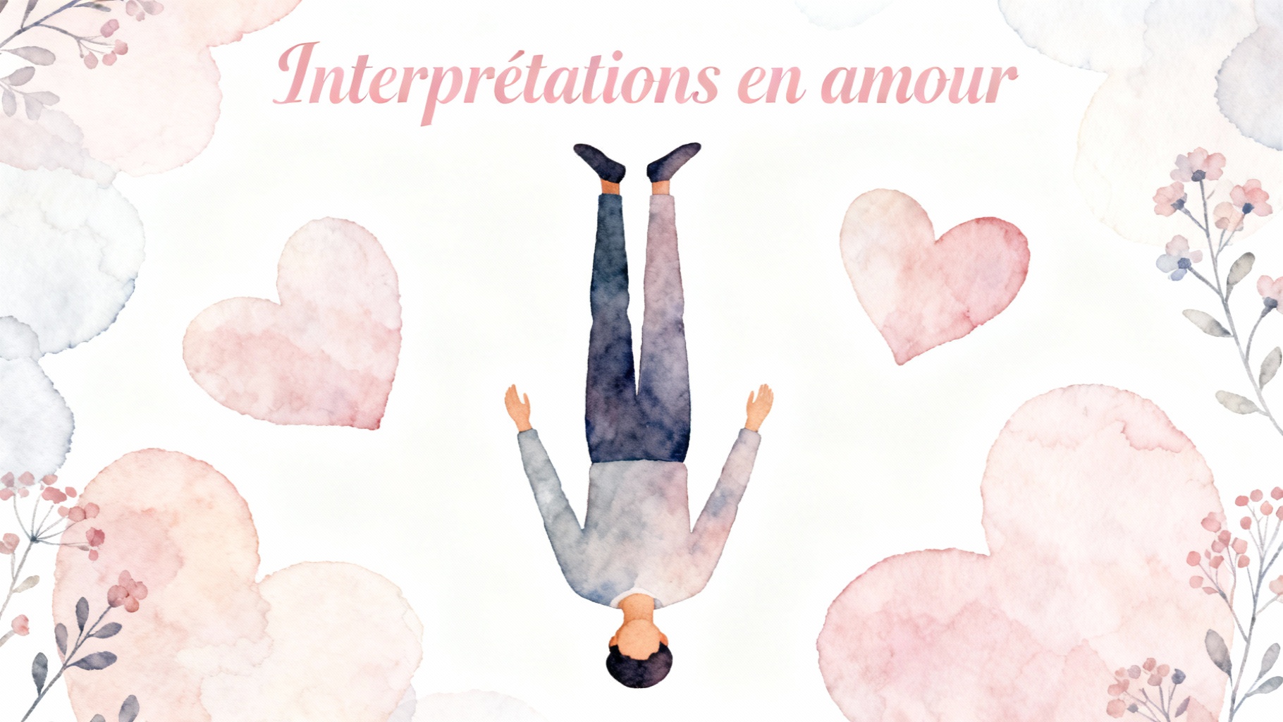 Interprétations en amour